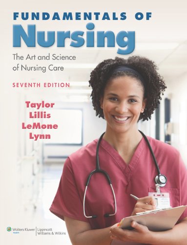 Fundamentals of Nursing, 7th Ed. + Taylor's Clinical Nursing Skills, 3rd Ed. + Lippincott's DocCcare Six-month Access (9781469841014) by Taylor, Carol R., Ph.D, R.N.; Lillis, Carol, R.N.; LeMone, Priscilla, R. N.; Lynn, Pamela, R. N.