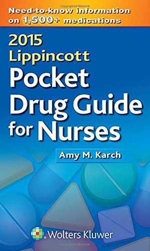 9781469853338: Lippincott's Pocket Drug Guide for Nurses 2015