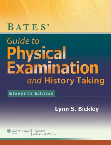 9781469861098: Bates’ Guide to Physical Examination and History-Taking, 11e + BatesVisualGuide.com: 12-month access package