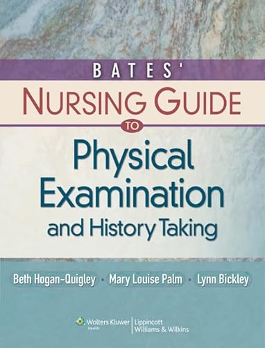 9781469890043: Bates' Nursing Guide to Physical Examination and History Taking