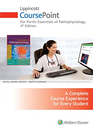 Beispielbild fr Lippincott CoursePoint for Porth's Essentials of Pathophysiology: Concepts of Altered Health States zum Verkauf von Textbooks_Source