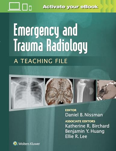 9781469899480: Emergency and Trauma Radiology: A Teaching File (LWW Teaching File Series)
