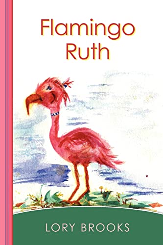 Beispielbild für Flamingo Ruth zum Verkauf von Discover Books