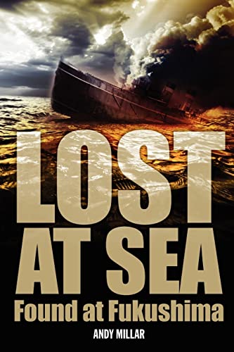 9781469906515: Lost at sea Found at Fukushima