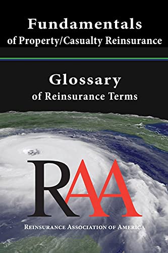 Imagen de archivo de Fundamentals of Property and Casualty Reinsurance with a Glossary of Reinsurance Terms a la venta por Goodwill of Colorado