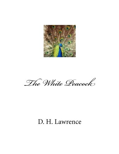 Beispielbild fr The White Peacock zum Verkauf von Books From California