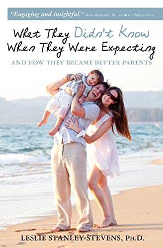 Beispielbild fr What They Didn't Know When They Were Expecting: And How They Became Better Parents zum Verkauf von THE SAINT BOOKSTORE