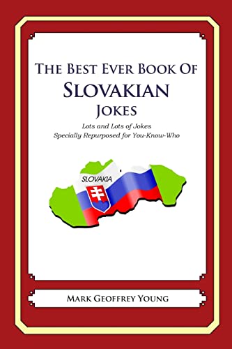 9781469916903: The Best Ever Book of Slovakian Jokes: Lots and Lots of Jokes Specially Repurposed for You-Know-Who