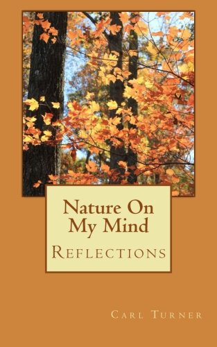 Beispielbild fr Nature on My Mind: Reflections zum Verkauf von Revaluation Books