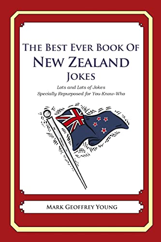 Imagen de archivo de The Best Ever Book of New Zealand Jokes: Lots of Jokes Specially Repurposed for You-Know-Who a la venta por WorldofBooks