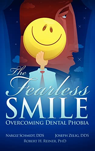 Beispielbild fr The Fearless Smile: Overcoming Dental Phobia zum Verkauf von SecondSale