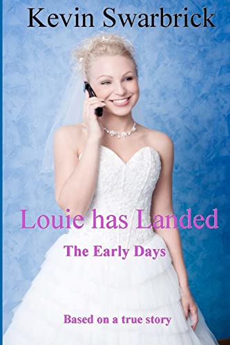 9781469920696: Louie has Landed The Early Days: The Early Days: Volume 1