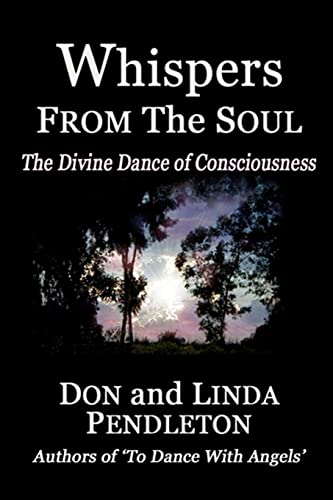 Stock image for Whispers From the Soul: The Divine Dance of Consciousness for sale by Lucky's Textbooks