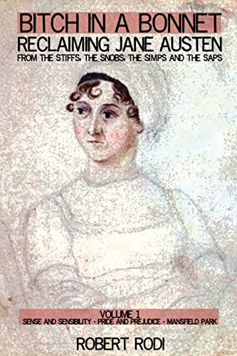 Bitch In a Bonnet: Reclaiming Jane...