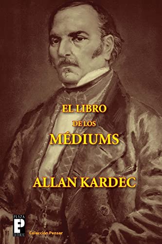 Imagen de archivo de El libro de los mdiums (Spanish Edition) a la venta por California Books