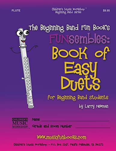 Imagen de archivo de The Beginning Band Fun Book's FUNsembles: Book of Easy Duets (Flute): for Beginning Band Students a la venta por Decluttr