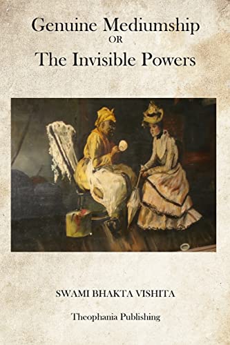 Imagen de archivo de Genuine Mediumship: OR The Invisible Powers a la venta por THE SAINT BOOKSTORE