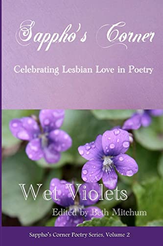 9781469931555: Wet Violets: Sappho's Corner Poetry Series: Volume 2