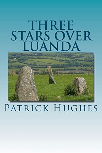 Three Stars Over Luanda (9781469936918) by Hughes, Patrick