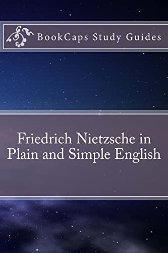 Beispielbild fr Friedrich Nietzsche in Plain and Simple English zum Verkauf von WorldofBooks