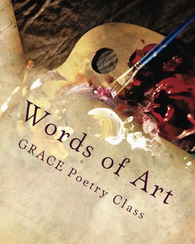 Imagen de archivo de Words of Art: A Compilation of Teenage Poetry a la venta por ThriftBooks-Dallas