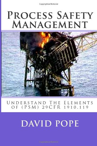 9781469942223: Process Safety Management: Understand The Elements of (PSM) 29CFR 1910.119