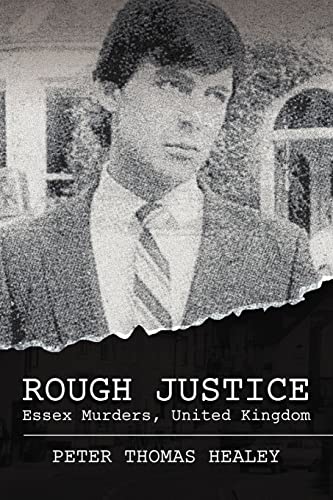Stock image for Rough Justice: Essex Murders, United Kingdom for sale by THE SAINT BOOKSTORE