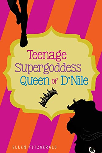Stock image for Teenage Super Goddess, Queen of D'Nile for sale by Lucky's Textbooks