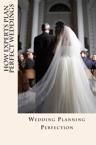 Wedding Planning Perfection: Insider tips and advice (9781469956718) by Nash