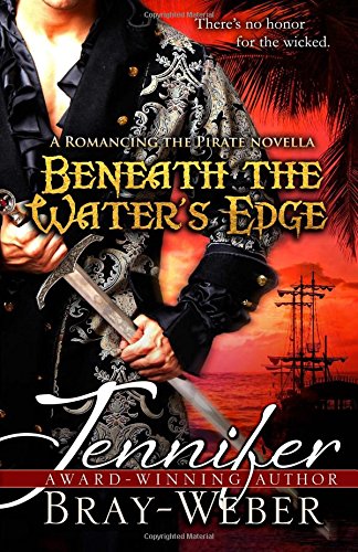 9781469957142: Beneath The Water's Edge: A Romancing the Pirate novella