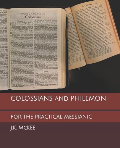 Beispielbild fr Colossians and Philemon for the Practical Messianic zum Verkauf von Better World Books