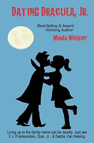 Dating Dracula, Jr. (9781469957654) by Webber, Minda