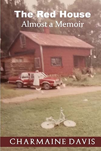 9781469961552: The Red House: Almost A Memoir