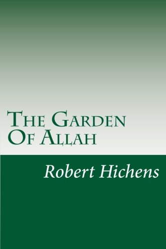 The Garden Of Allah (9781469973081) by Robert Hichens