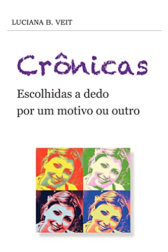 Stock image for Cronicas - Escolhidas a dedo por um motivo ou outro for sale by THE SAINT BOOKSTORE