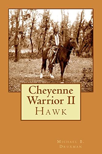 Beispielbild fr Cheyenne Warrior II: Hawk zum Verkauf von WorldofBooks