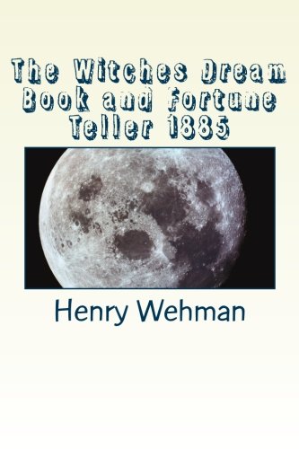 Beispielbild fr The Witches Dream Book and Fortune Teller 1885 zum Verkauf von Buchpark