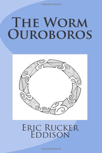 The Worm Ouroboros (9781469989006) by Eddison, Eric Rucker