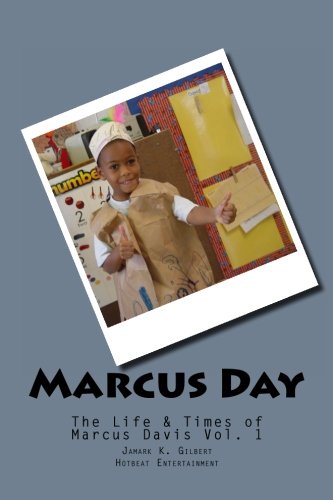 Beispielbild fr Marcus Day: The life and times of Marcus Davis (Volume 1) zum Verkauf von Revaluation Books