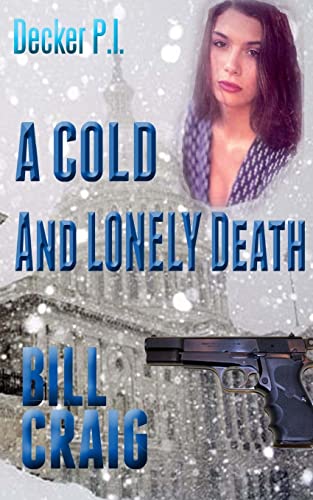 Stock image for Decker P.I. A Cold and Lonely Death for sale by ALLBOOKS1