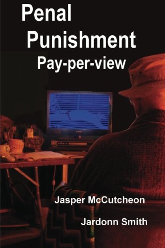 Beispielbild fr Penal Punishment Pay-per-view zum Verkauf von Revaluation Books