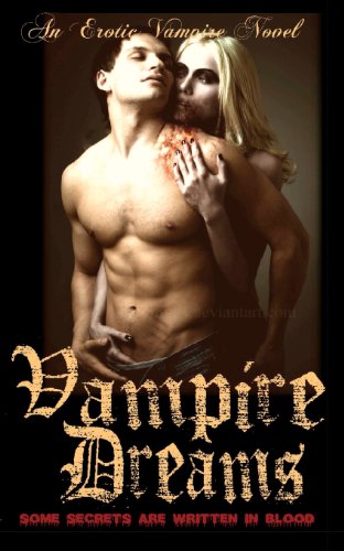 Vampire Dreams (Some Secrets Are Written in Blood) (9781470002572) by Elliott, Rory Liam