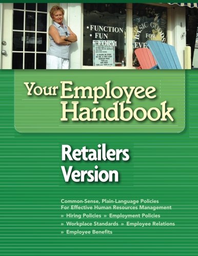 9781470003982: Your Employee Handbook Retailers Version: Human Resources Policies and Procedures