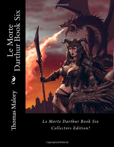 9781470005191: Le Morte Darthur Book Six