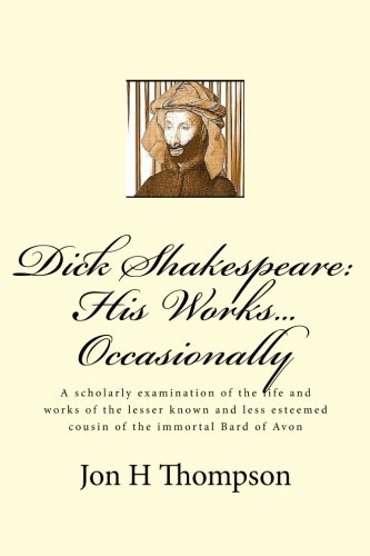 9781470006716: Dick Shakespeare: His Works... Occasionally