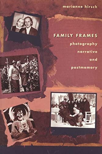 Imagen de archivo de Family Frames: Photography, Narrative and Postmemory a la venta por California Books