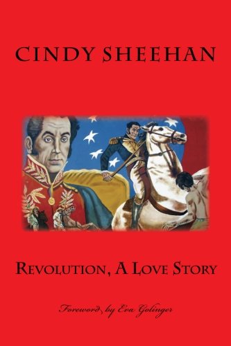 Imagen de archivo de Revolution, A Love Story : A Better World Is Possible a la venta por Better World Books: West