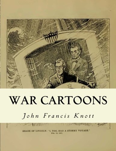 War Cartoons (9781470008055) by Knott, John F.