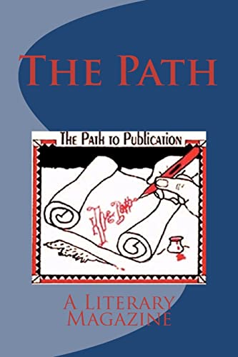 9781470011109: The Path: Winter Issue 2011 (Vol 1, Issue # 2)