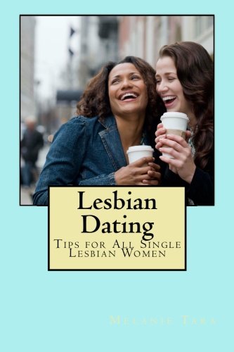 9781470011918: Lesbian Dating: Tips for All Single Lesbian Women